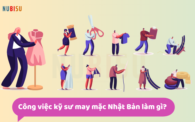 Công việc thực tế kỹ sư may mặc đi Nhật Bản làm gì?