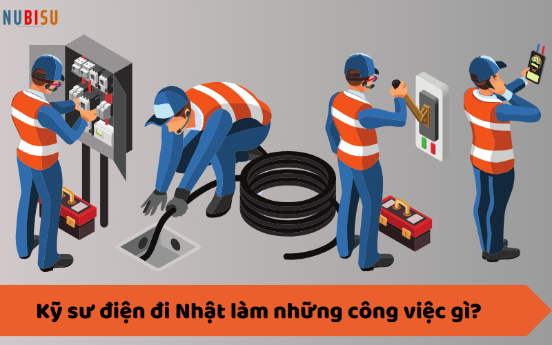 Công việc của đơn kỹ sư điện đi Nhật Bản làm gì?
