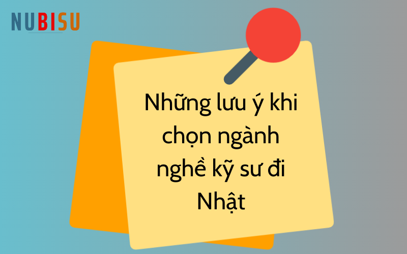 Những lưu ý khi chọn ngành nghề kỹ sư đi Nhật