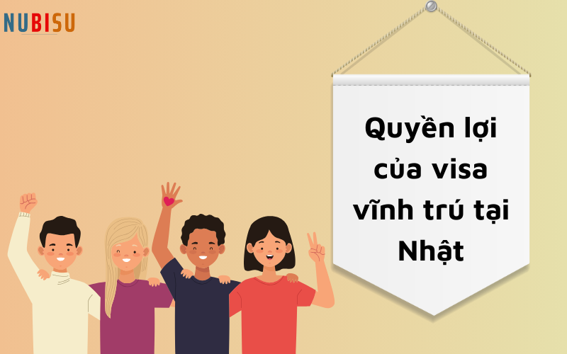 Quyền lợi của visa vĩnh trú tại Nhật